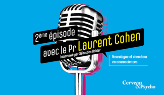 Visuel « Les effets surprenants des lésions cérébrales » : le BRAINCAST#2, par Laurent Cohen