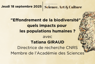 Conférence Science, Art et Culture : "Effondrement de la biodiversité" : quels impacts pour les populations humaines ?