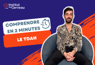 Comprendre en 2 minutes : le TDAH